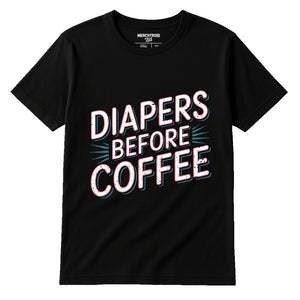 Black New Parents T Shirt - "Diapers Before Coffee" graphic tee with white print, flat lay product photo