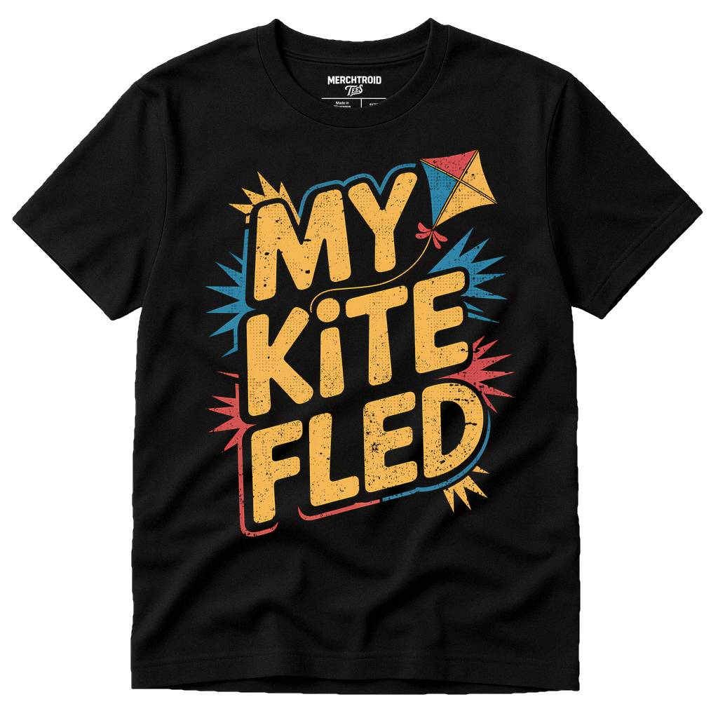 Black Kite Flying Shirts - "My Kite Fled" graphic tee with gold print, flat lay product photo