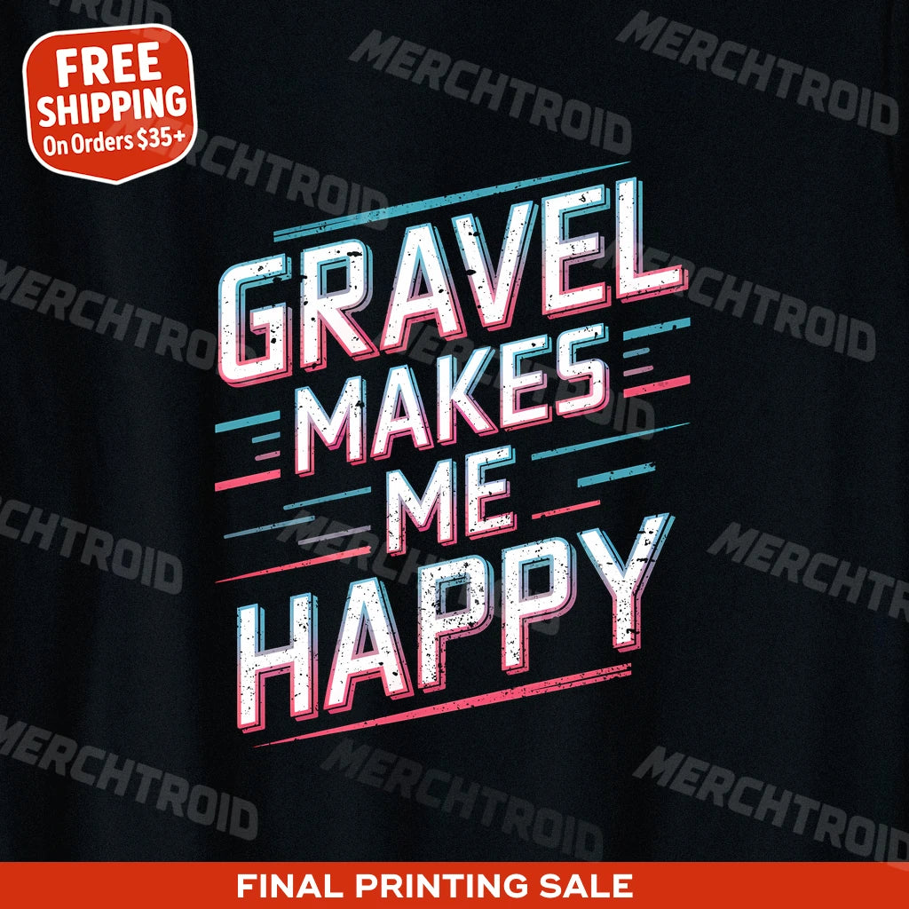 "Gravel Makes Me Happy" dirt bike shirts - product photo 10