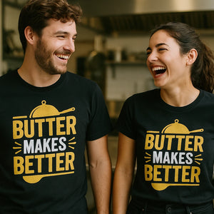 Person wearing the black cooking shirts graphic tee - "Butter Makes Better" design