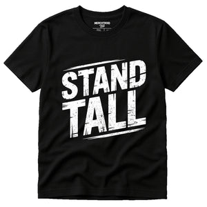 Black Activism T Shirt - "Stand Tall" graphic tee with white print, flat lay product photo