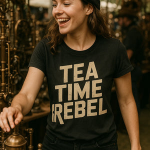 "Tea Time Rebel" black steampunk shirts - a birthday gift for steampunk lover