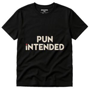 Black Comedy Shirts - "Pun Intended" graphic tee with beige print, flat lay product photo