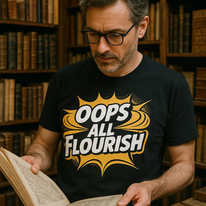 "Oops All Flourish" calligraphy tees - product photo 8