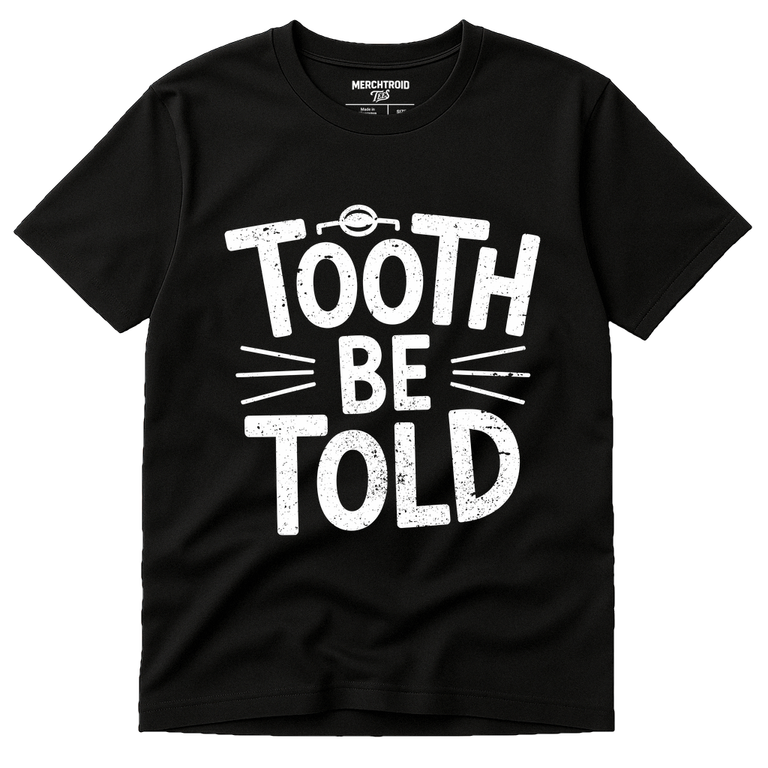 Black Dentist T Shirt - 