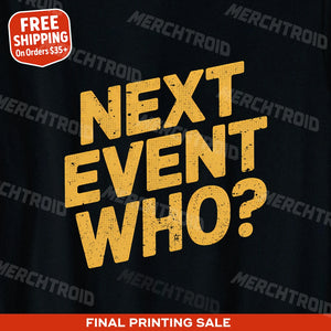 "Next Event Who" cosplayers t shirt - product photo 9