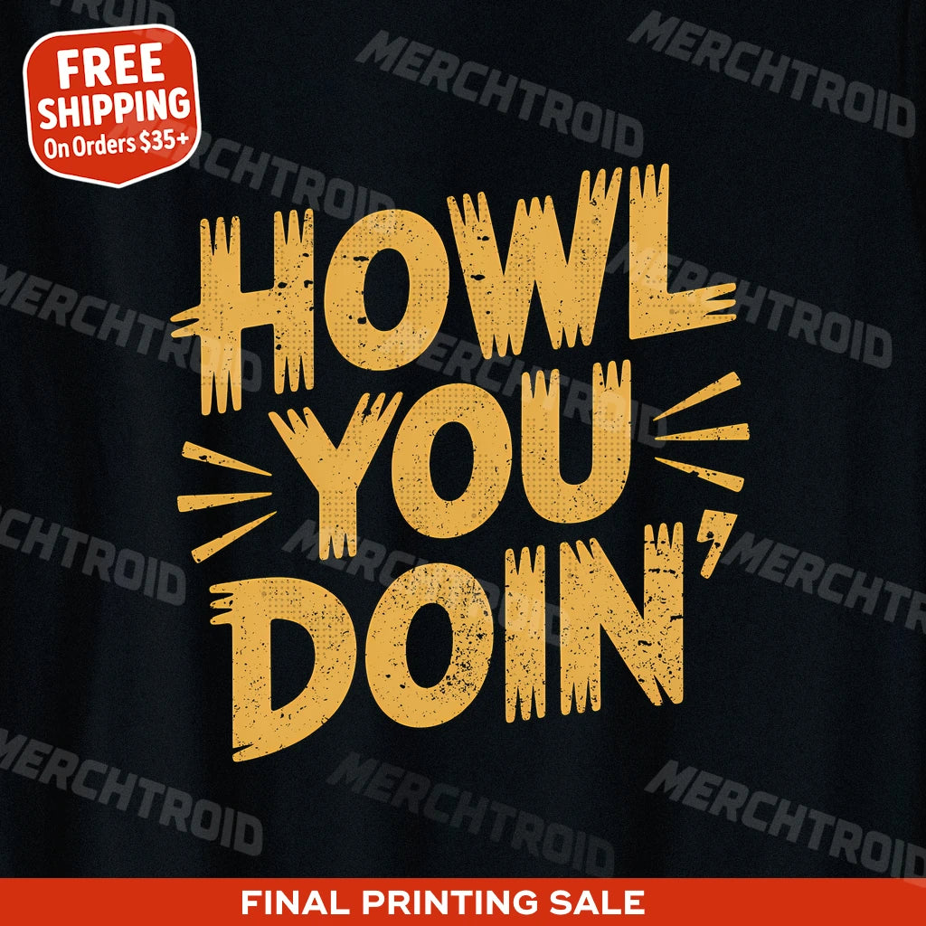"Howl You Doin" monster shirts - product photo 9