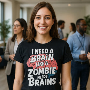 Lifestyle shot of the "I Need a Brain Like a Zombie Needs Brains" black psychologist t shirt in a real-world setting