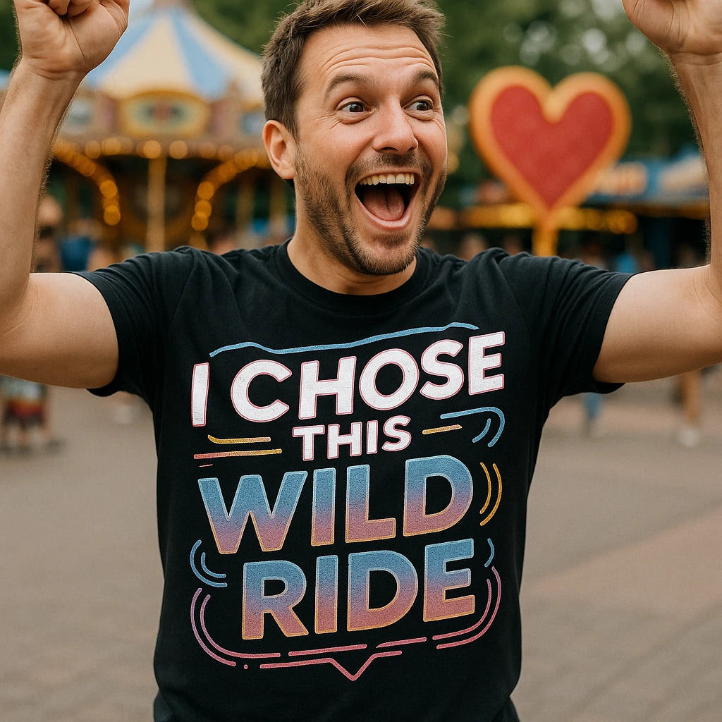"I Chose This Wild Ride" relationships t shirt - product photo 8