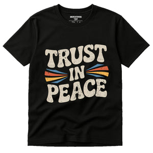 Black Love In Faith T Shirts - "Trust in Peace" graphic tee with beige print, flat lay product photo