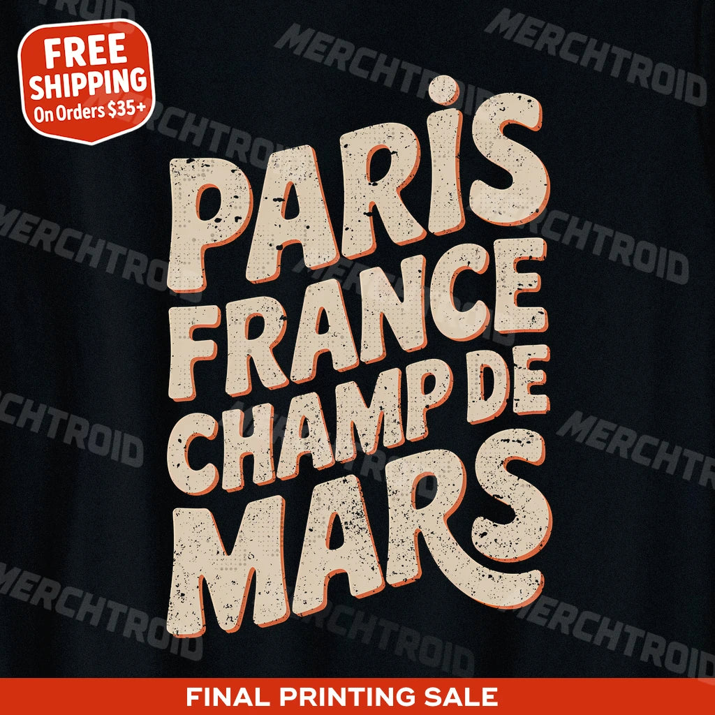 "Paris France Champ De Mars" paris tee shirt - product photo 9
