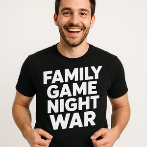 Close-up of the "Family Game Night War" white print on a premium Bella+Canvas black family life t shirt