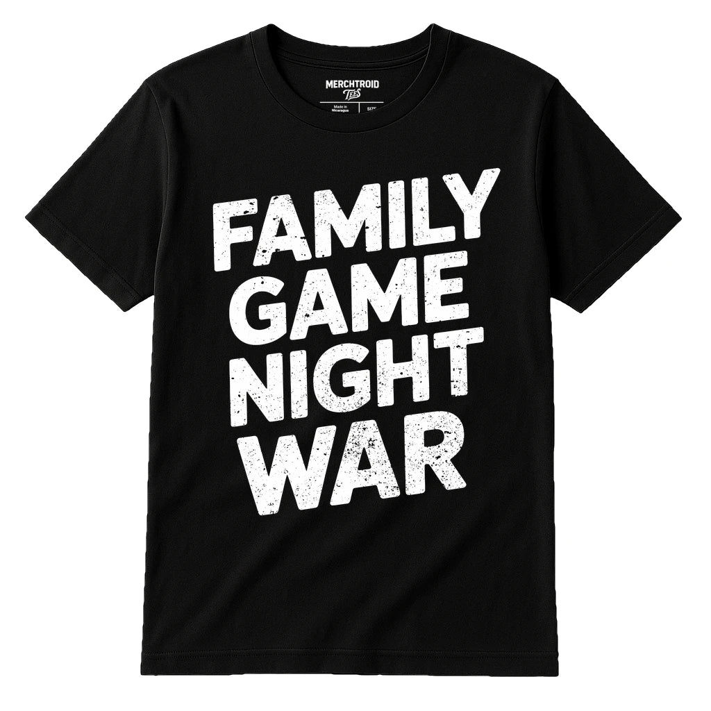 Black Family Life T Shirt - "Family Game Night War" graphic tee with white print, flat lay product photo