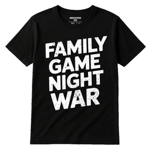 Black Family Life T Shirt - "Family Game Night War" graphic tee with white print, flat lay product photo