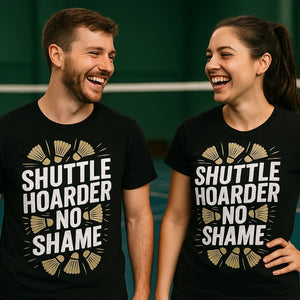 Person wearing the black badminton t shirt graphic tee - "Shuttle Hoarder No Shame" design