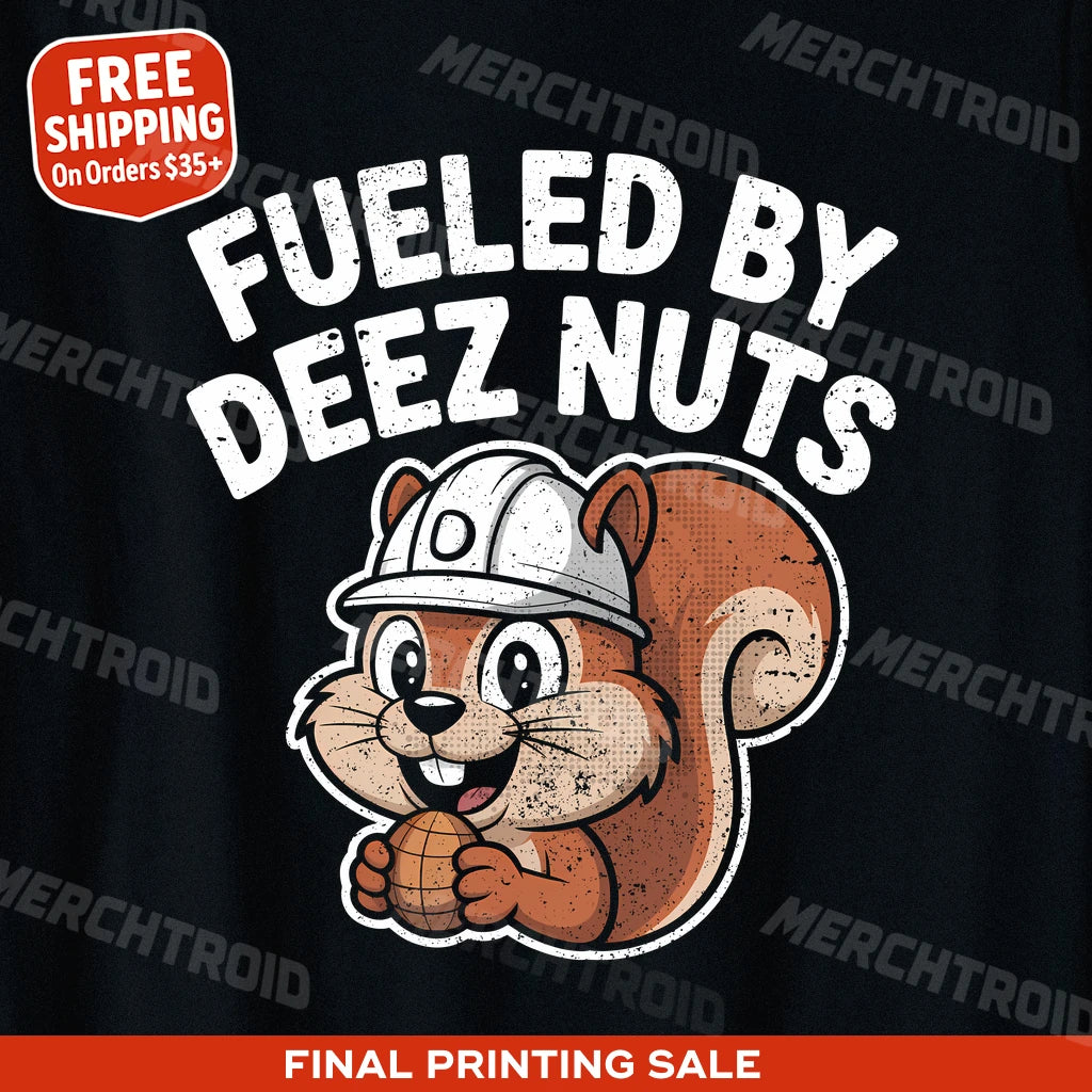 "Fueled By Deez Nuts" t shirt with squirrel - product photo 9