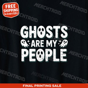 "Ghosts Are My People" paranormal shirts - product photo 10