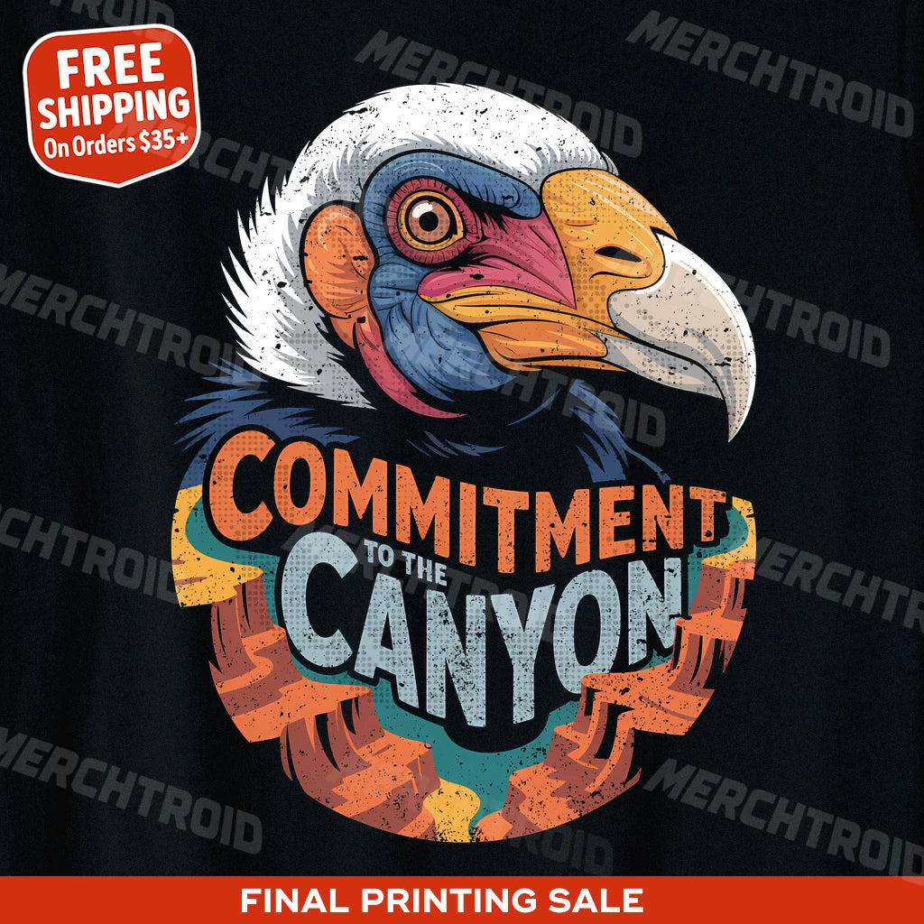 "Commitment To the Canyon" the grand canyon shirts - product photo 9