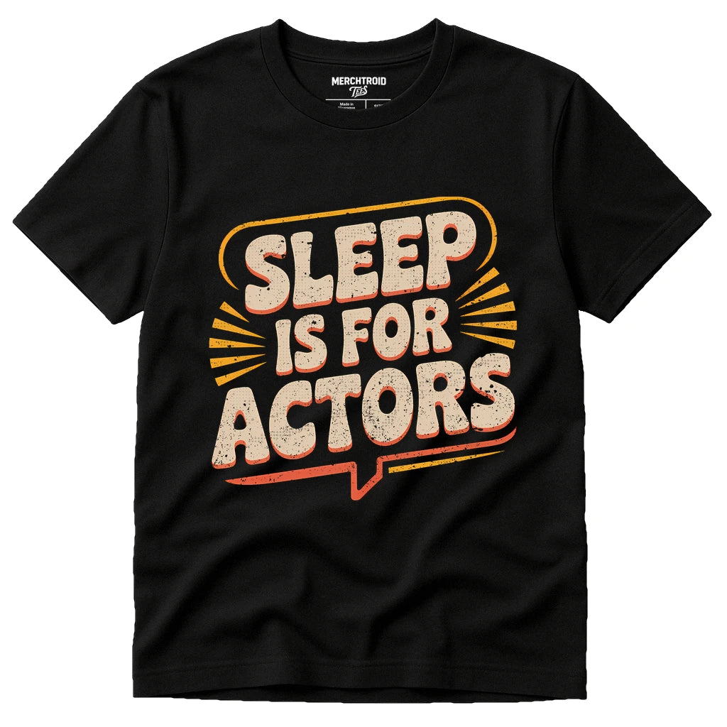 Black Film Director T Shirt - "Sleep Is for Actors" graphic tee with beige print, flat lay product photo