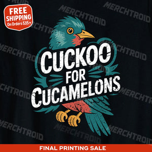 "Cuckoo for Cucamelons" cuckoo t shirt - product photo 10