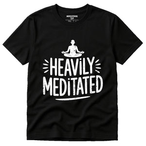 Black Meditation Shirts - "Heavily Meditated" graphic tee with white print, flat lay product photo