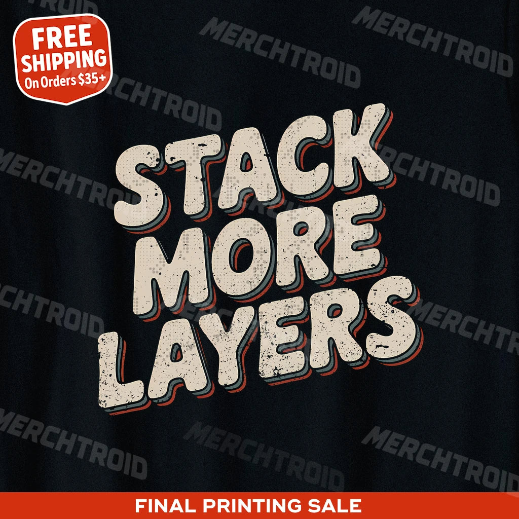 "Stack More Layers" artificial intelligence t shirt - product photo 9