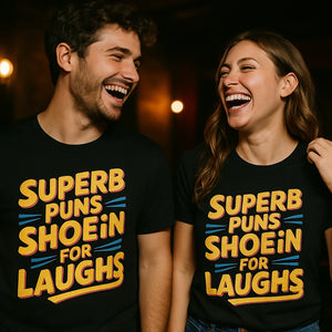 Person wearing the black comedy t shirt graphic tee - "Superb Puns Shoein for Laughs" design