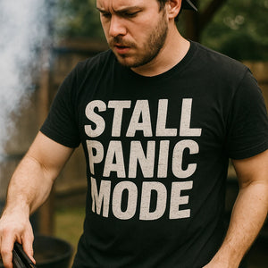 "Stall Panic Mode" black bbq tee - also one of the presents for bbq lovers