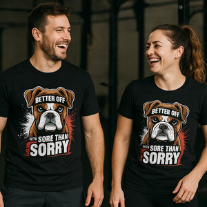 Person wearing the black fitness instructor t shirt graphic tee - "Better Off With Sore Than Sorry" design