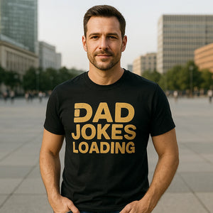 Lifestyle shot of the "Dad Jokes Loading" black dad shirts for fathers day in a real-world setting