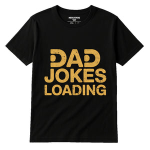 Black Dad Shirts For Fathers Day - "Dad Jokes Loading" graphic tee with gold print, flat lay product photo