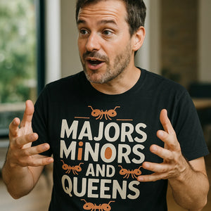 "Majors Minors and Queens" ant t shirt - product photo 8