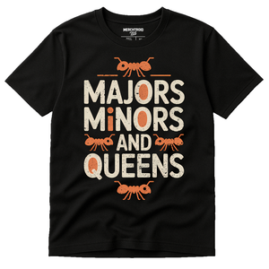 Black Ant T Shirt - "Majors Minors and Queens" graphic tee with beige print, flat lay product photo