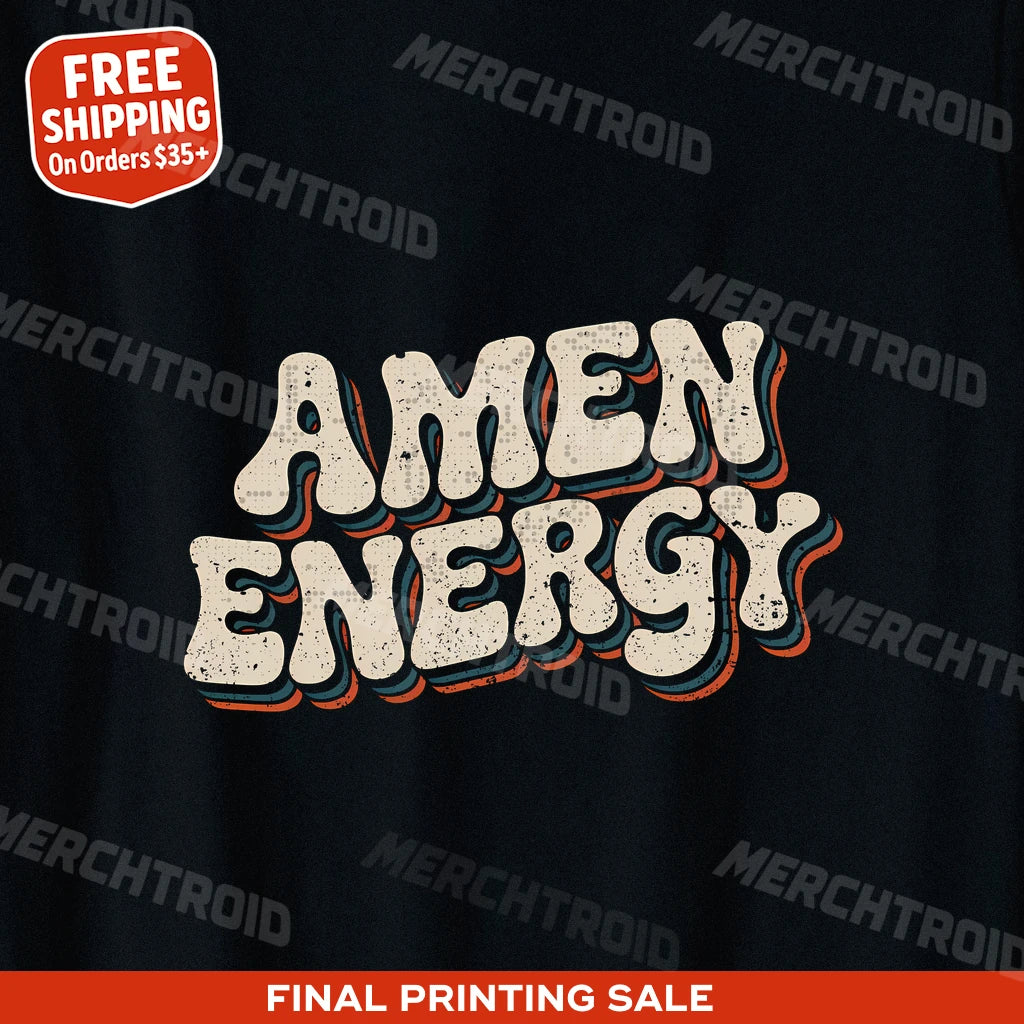 "Amen Energy" love and faith t shirts - product photo 9