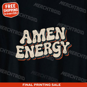 "Amen Energy" love and faith t shirts - product photo 9