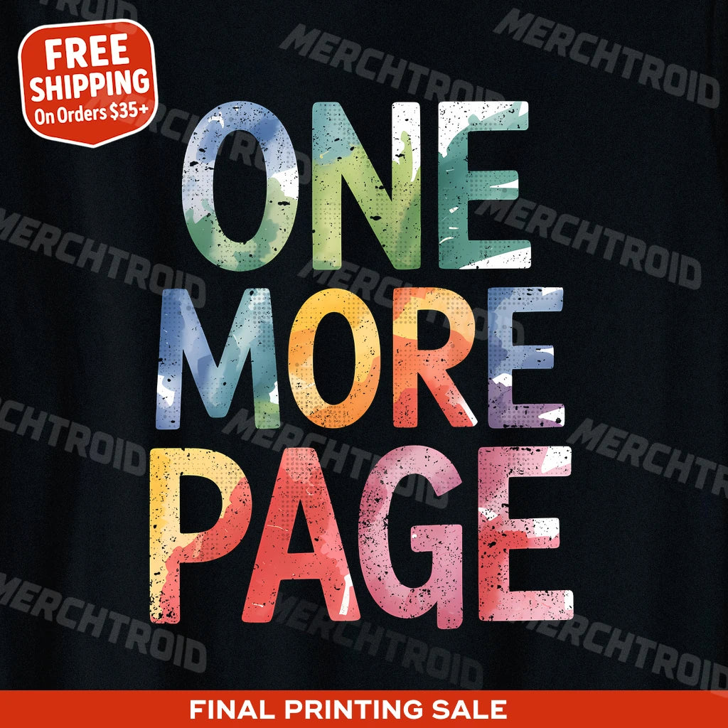 "One More Page" black reading shirts - also one of the gifts for someone who loves reading