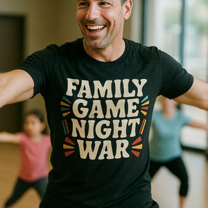 "Family Game Night War" black family life t shirt - a birthday gift for family life lover