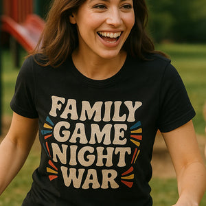 "Family Game Night War" black family life t shirt, photographed as family life lover gift