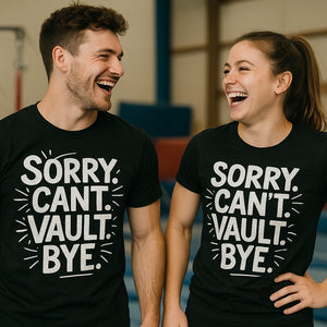 Person wearing the black gymnastics graphic tees graphic tee - "Sorry. Cant. Vault. Bye." design