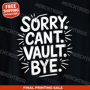 "Sorry. Cant. Vault. Bye." gymnastics graphic tees - product photo 9