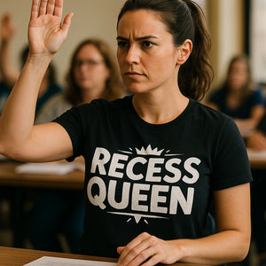 "Recess Queen" black teacher shirts - also one of the best presents for teachers