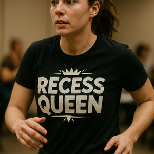 "Recess Queen" black teacher shirts - also a gift cards for teachers