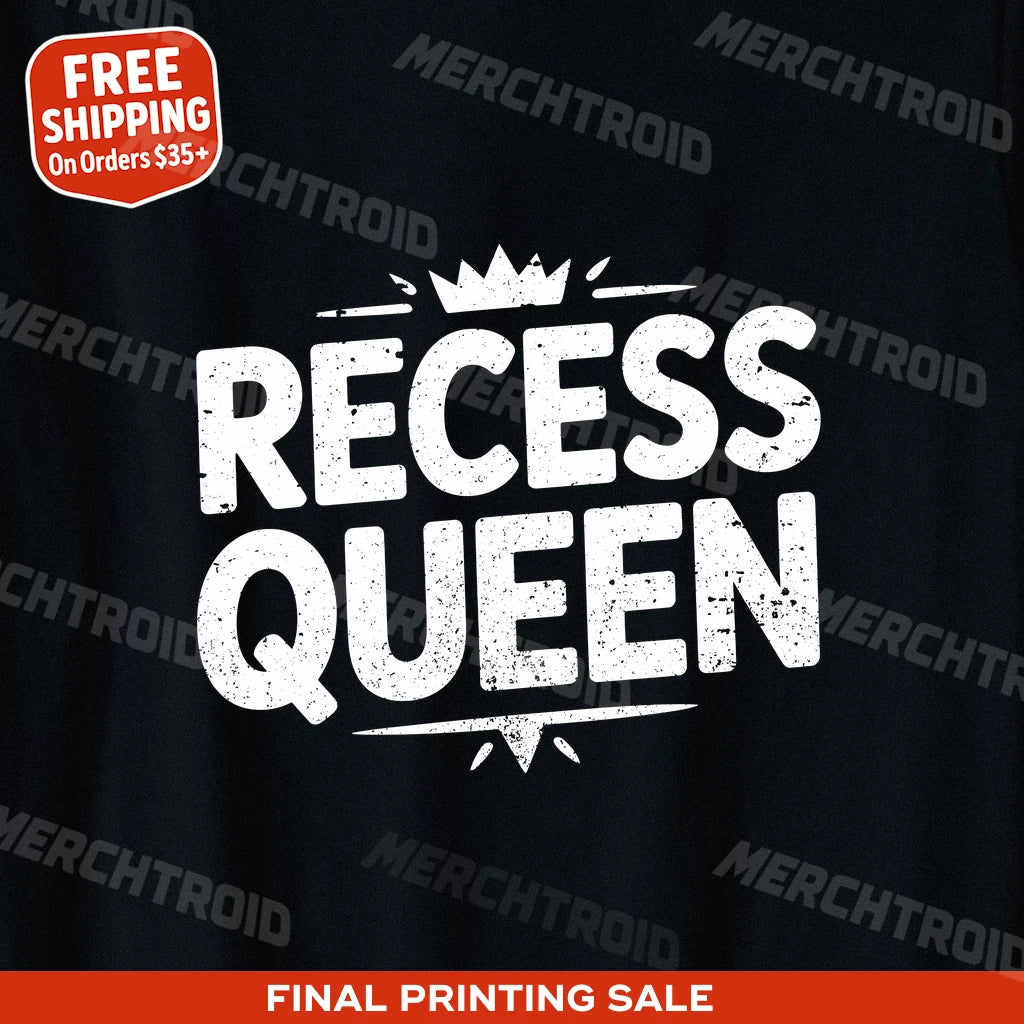 "Recess Queen" black teacher shirts, photographed as teacher appreciation gifts