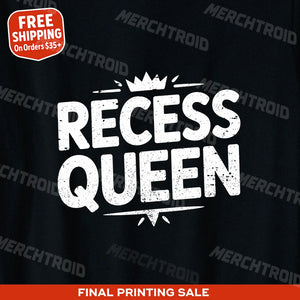 "Recess Queen" black teacher shirts, photographed as teacher appreciation gifts