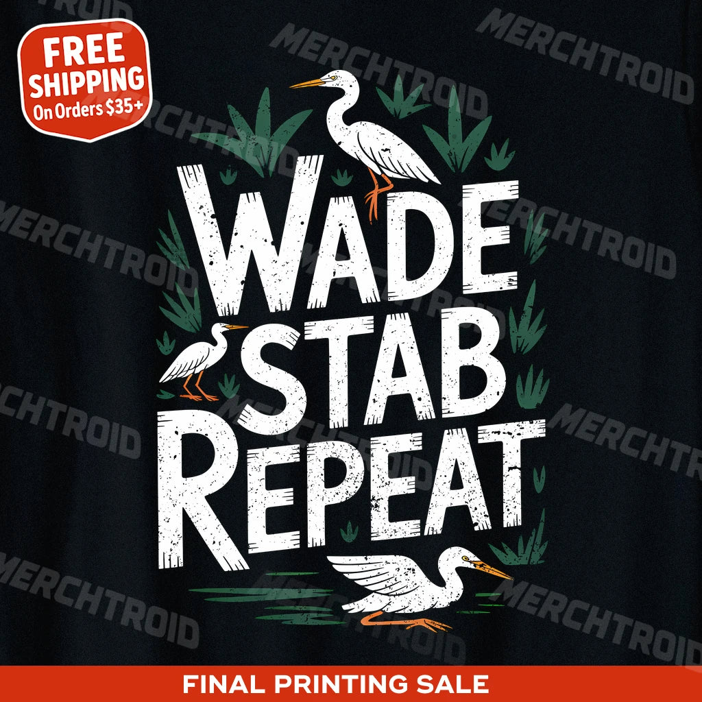 "Wade Stab Repeat" egrets t shirt - product photo 9