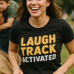 "Laugh Track Activated" daddy shirts - product photo 7