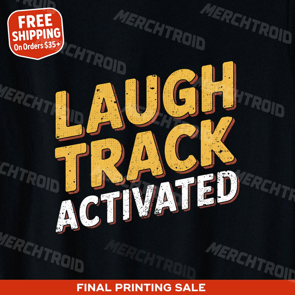 "Laugh Track Activated" daddy shirts - product photo 9