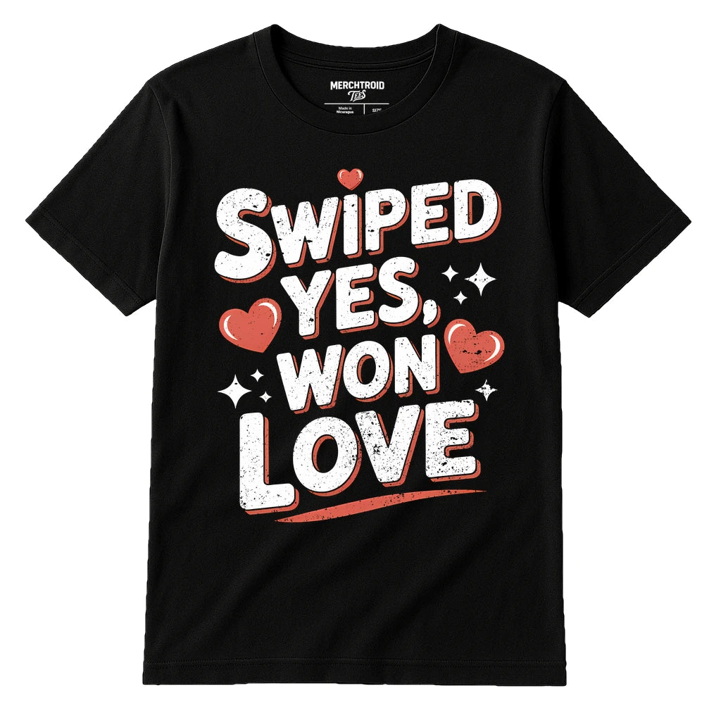 Black Relationships Shirts - "Swiped Yes, Won Love" graphic tee with white print, flat lay product photo