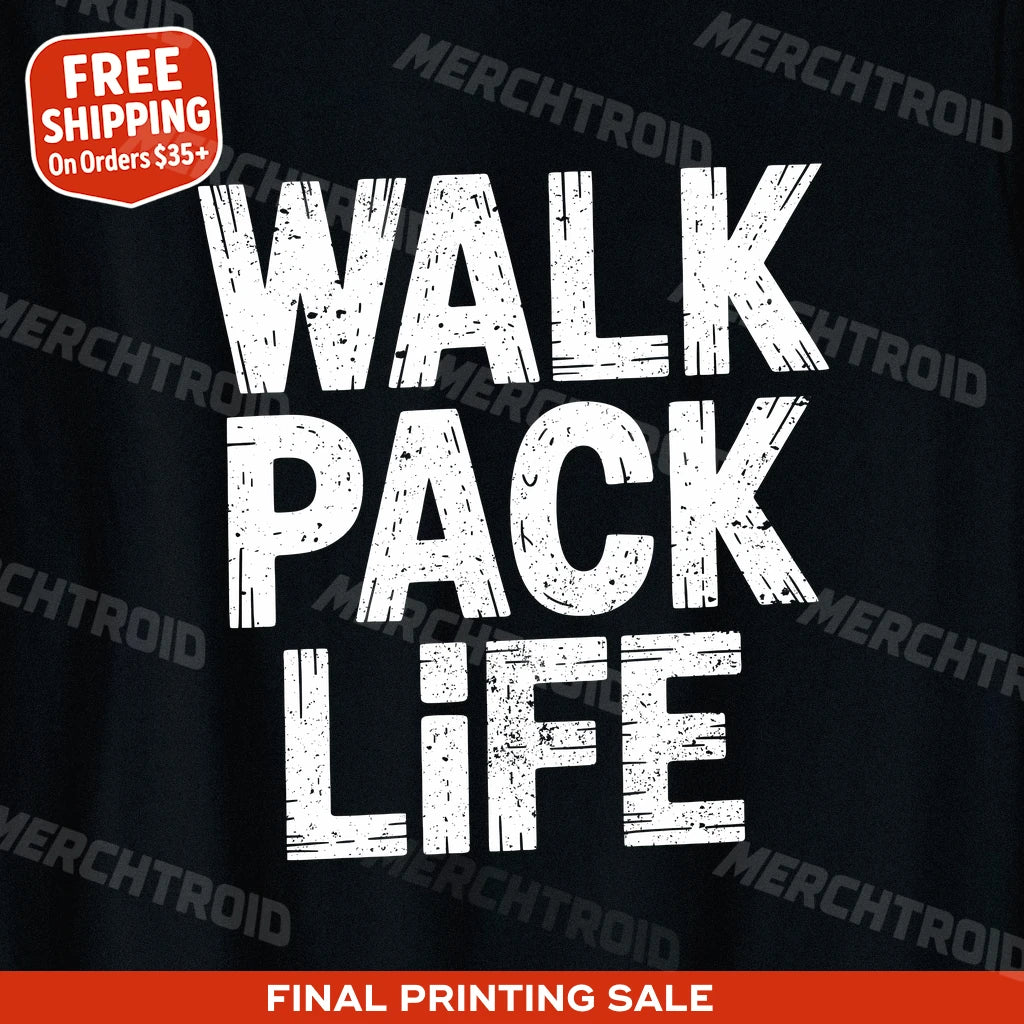 "Walk Pack Life" dog lovers tee shirts - product photo 9