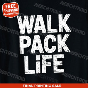 "Walk Pack Life" dog lovers tee shirts - product photo 9